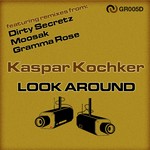 cover: Kaspar Kochker - Look Around