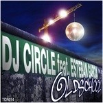 cover: Dj Circle|Esteban Garcia - Oldschool