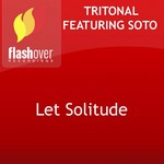 cover: Soto|Tritonal - Let Solitude