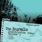 cover: The Rurals - Countryside Dubs Vol 2