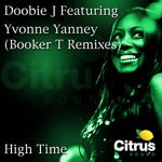 cover: Doobie J|Yvonne Yanney - High Time (Booker T remixes)