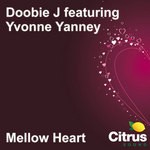 cover: Doobie J|Yvonne Yanney - Mellow Heart