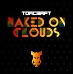 cover: Tomcraft - Naked On Clouds