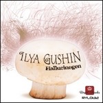 cover: Ilya Gushin - Hallucinogen