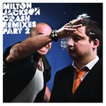 cover: Milton Jackson - Crash Remixes Part 2