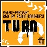 cover: Marani & Montsaint|Paolo Bolognesi - Turn