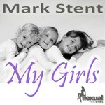 cover: Mark Stent - My Girls