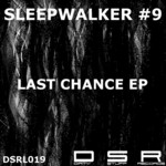 cover: Sleepwalker #9 - Last Chance EP