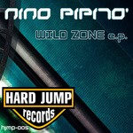 cover: Nino Pipito' - Wild Zone EP