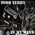 cover: Todd Terry - In My Mind