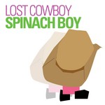 cover: Lost Cowboy - Spinach Boy