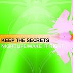 cover: Keep The Secrets - Nightlife