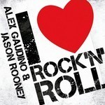 cover: Gaudino, Alex|Jason Rooney - I Love Rock N Roll