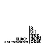 cover: Klutch - 8 Bit Freehand Beat