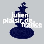 cover: Julien Plaisir De France - Come Into The Chat Room EP