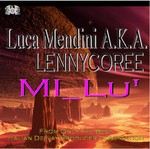 cover: Lennycoree|Mendini, Luca - Mi Lu'