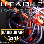 cover: Luka Pillz - Love Kick EP