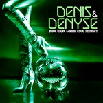 cover: Denis & Denyse - Babe We're Gonna Love Tonight