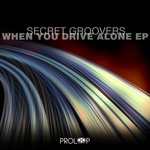 cover: Secret Groovers - When You Drive Alone