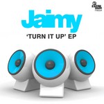 cover: Jaimy - Turn It Up EP