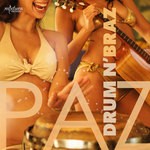 cover: Paz - Dum 'N Braz EP