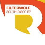 cover: Filterwolf - South Disco EP