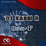 cover: Dj Xabbi R - Wakis EP