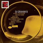 cover: Dj Graham B - No Room For Chairs