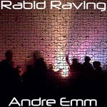 cover: Andre Emm - Rabid Raving