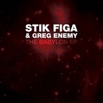 cover: Craig Smith|Greg Enemy|Stik Figa - The Babylon EP