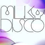 cover: Various - Milky Disco 1.5