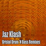 cover: Jaz Klash - Bristol Drum 'N Bass Remixes