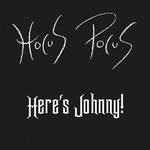 cover: Hocus Pocus - Here's Johnny!