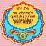 cover: Various - Mr Cheng's Quality Tunes Collection 1996 - 2006