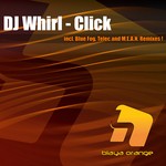 cover: Dj Whirl - Click