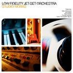 cover: Low Fidelity Jet Set Orchestra - Studio Works