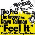 cover: Dawn Tallman|The Groove|Tiko - Feel It