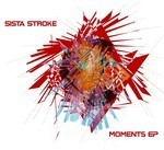 cover: Sista Stroke - Moments EP