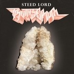 cover: Steed Lord - Truth Serum