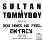 cover: Sultan|Tommyboy - You Make Me Feel Extacy