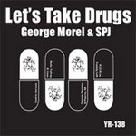 cover: Morel, George|Spj - Let's Take Drugs