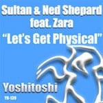 cover: Sultan|Ned Shepard|Zara - Let's Get Physical