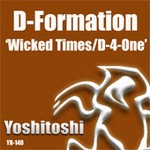 cover: D Formation - Wicked Times/D-4 One