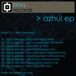 cover: Signal Deluxe - Azhul Remixes