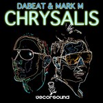 cover: Dabeat & Mark M - Chrysalis