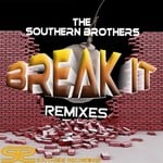 cover: The Southern Brothers - Break It (remixes)