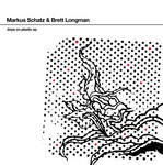 cover: Brett Longman|Schatz, Markus - Dope On Plastic