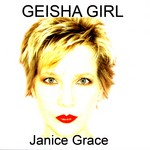 cover: Janice Grace - Geisha Girl Dance Remixes