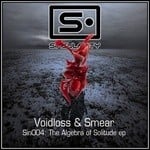 cover: Smear|Voidloss - The Algebra Of Solitude EP