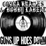 cover: Bobby Labeat|Cobra Krames - Guns Up Hoes Down